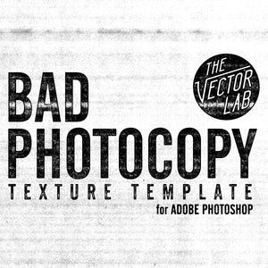 Bad Photocopy Texture Template for Photoshop