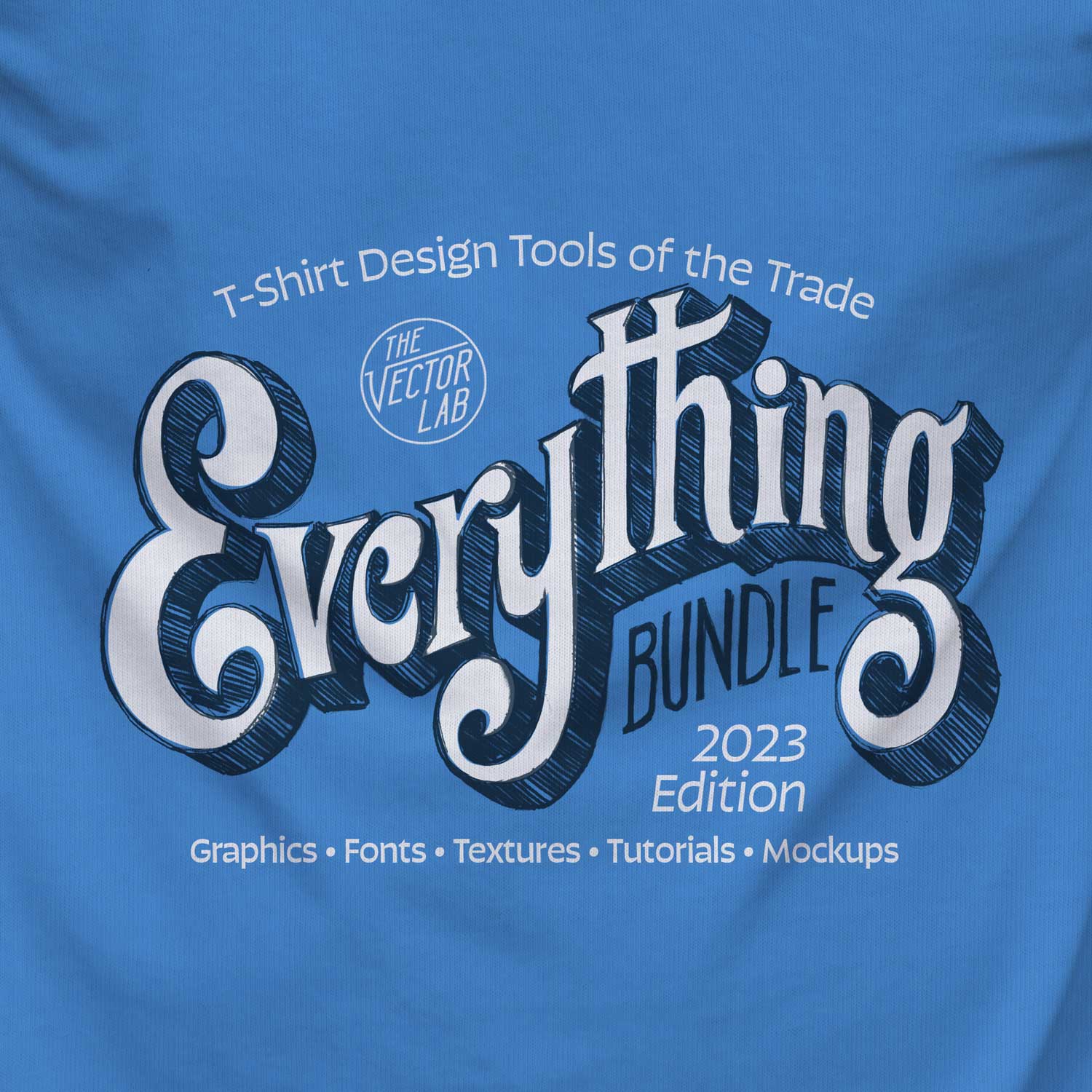 Everything Bundle - T-Shirt Design Graphics Fonts Textures Tutorials Mockups