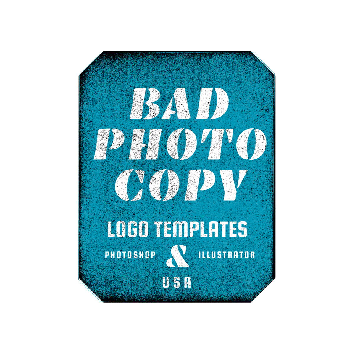 Bad Photocopy Logo Templates for Photoshop and Illustrator