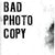 Bad Photocopy Series - TheVectorLab