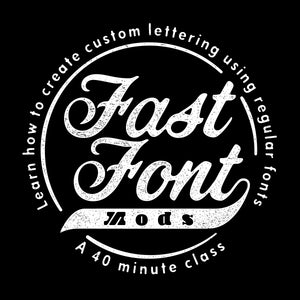 Fast Font Mods class