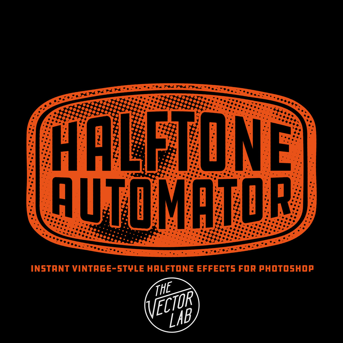 Halftone Automator - Instant Vintage-Style Effects for Photoshop