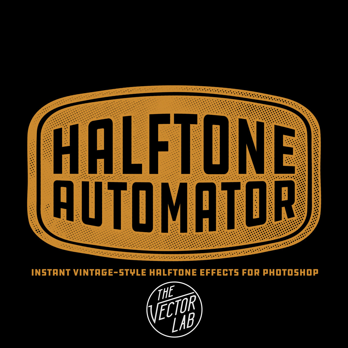 Halftone Automator - Instant Vintage-Style Effects for Photoshop