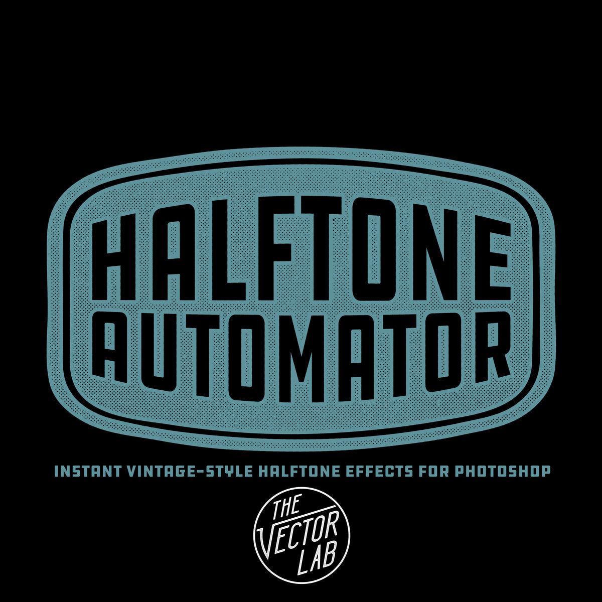 Halftone Automator - Instant Vintage-Style Effects for Photoshop